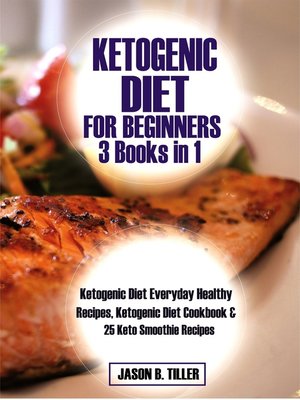 cover image of Ketogenic Diet for Beginners 3 Books in 1